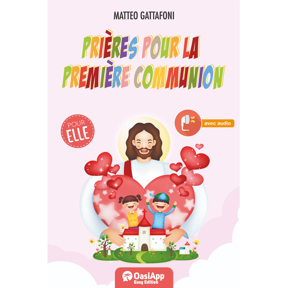 PRIÈRES POUR LA PREMIÈRE COMMUNION POUR ELLE
